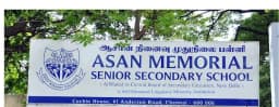 Asan Memorial Matriculation Higher Secondary School Asan Memorial Matriculation Higher Secondary School