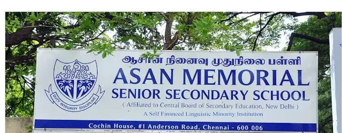 Asan Memorial Matriculation Higher Secondary School Asan Memorial Matriculation Higher Secondary School