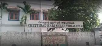 Chettinad Hari Shree Vidyalayam Senior Campus Chettinad Hari Shree Vidyalayam Senior Campus