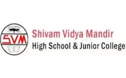Shivam Vidya Mandir High School And Junior College Shivam Vidya Mandir High School And Junior College