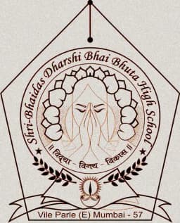 Shri Bhaidas Dharsibhai Bhuta High School Shri Bhaidas Dharsibhai Bhuta High School