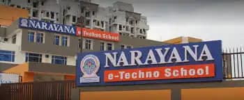 Narayana E-techno School Narayana E-techno School