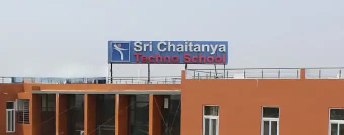 Sri Chaitanya Techno School Sri Chaitanya Techno School