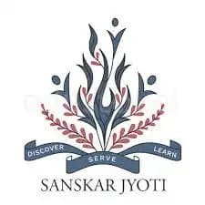 Sanskar Jyoti School Sanskar Jyoti School