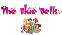 Blue Bells Play School Blue Bells Play School