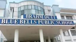 Brahm Dutt Blue Bells Public School Brahm Dutt Blue Bells Public School