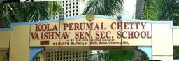 Kolaperumal Chetty Vaishnav Senior Secondary School Kolaperumal Chetty Vaishnav Senior Secondary School