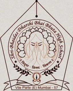 Shri Bhaidas Dharsibhai Bhuta High School Shri Bhaidas Dharsibhai Bhuta High School