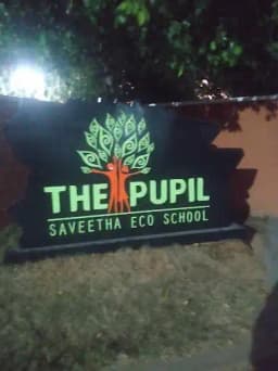 The Pupil Saveetha Eco School The Pupil Saveetha Eco School